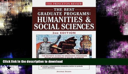 Hardcover The Best Graduate Programs: Humanities and Social Sciences, 2nd Edition (Princeton