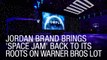 Jordan Brand Brings 'Space Jam' Back To Its Roots On Warner Bros. Lot