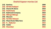 Shahid Kapoor Movies List