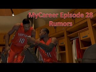 NBA 2K15: MyCareer Ep. 28: Rumors