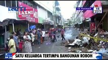 Satu Keluarga Tertimpa Bangunan Roboh