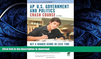 Epub APÂ® U.S. Government   Politics Crash Course Book + Online (Advanced Placement (AP) Crash