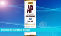 Read Book Barron s AP Computer Science, 2007-2008: Levels A and AB #A# On Book