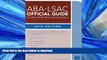 Read Book ABA-LSAC Official Guide to ABA-Approved Law Schools 2013 Law School Admission Council