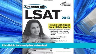 Read Book Cracking the LSAT with DVD, 2013 Edition (Graduate School Test Preparation) Princeton