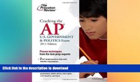 Hardcover Cracking the AP U.S. Government   Politics Exam, 2011 Edition (College Test Preparation)