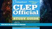 READ CLEP Official Study Guide: 18th Edition (College Board CLEP: Official Study Guide) #A#