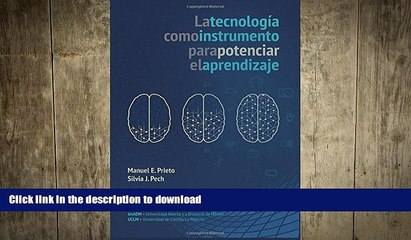 READ THE NEW BOOK La Tecnologia como instrumento para potenciar el Aprendizaje (Spanish Edition)