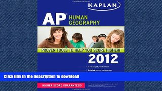 Read Book Kaplan AP Human Geography 2012 Kelly Swanson On Book