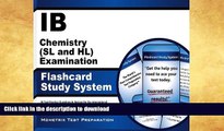 READ IB Chemistry (SL and HL) Examination Flashcard Study System: IB Test Practice Questions