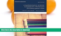 READ ONLINE Comprehensive School Counseling Programs: K-12 Delivery Systems in Action (3rd