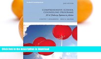 READ PDF Comprehensive School Counseling Programs: K-12 Delivery Systems in Action (2nd Edition)
