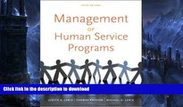 READ THE NEW BOOK Management of Human Service Programs (SW 393T 16- Social Work Leadership in