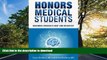 READ Honors Medical Students: Becoming America s Best and Brightest Cesar Orellana On Book