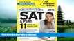 READ 11 Practice Tests for the SAT and PSAT, 2014 Edition (College Test Preparation) Princeton