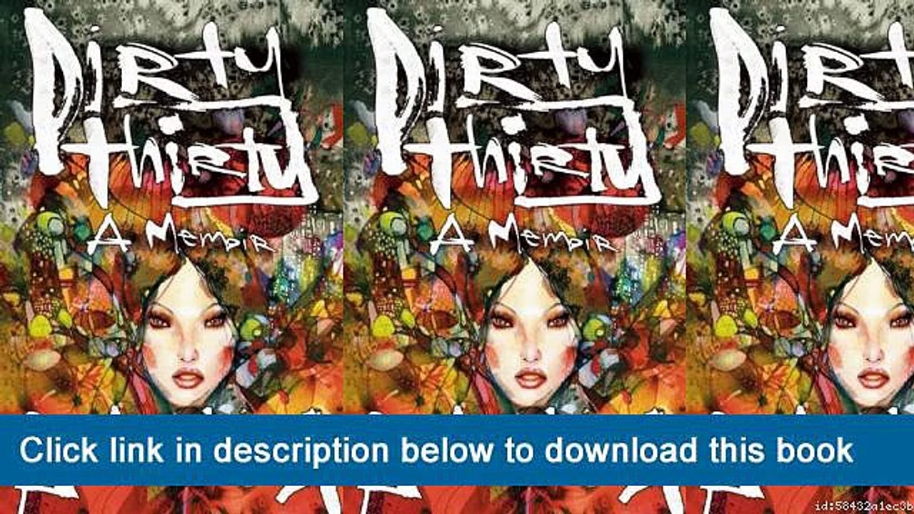 ]]]]]>>>>>PDF Download Dirty Thirty: A Memoir