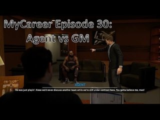 NBA 2K15: MyCareer Ep. 30: Agent vs GM