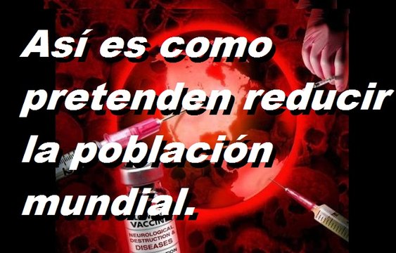 Asi pretende la elite reducir la población mundial