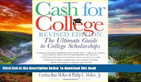 Audiobook Cash For College, Rev. Ed.: The Ultimate Guide To College Scholarships Cynthia Ruiz
