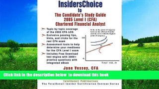 Pre Order InsidersChoice to The Candidate s Guide for 2005 Level I (CFA) Chartered Financial