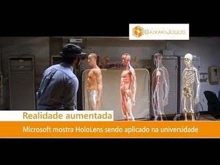 Microsoft mostra HoloLens sendo aplicado na universidade