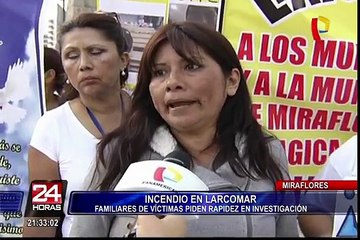 Familiares de víctimas de incendio en Larcomar realizan plantón