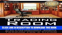 [PDF] Epub Come Into My Trading Room: A Complete Guide to Trading Full Online