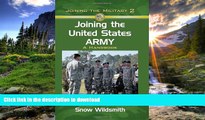 Hardcover Joining the United States Army: A Handbook (Joining the Military) Snow Wildsmith On Book