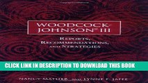 [PDF] Epub Woodcock-Johnson III: Reports, Recommendations, and Strategies Full Download