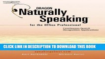 [READ PDF] EPUB Dragon Naturally Speaking for the Office Professional: Speech Recognition Series