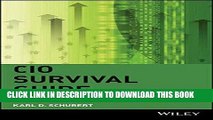 [PDF] Epub CIO Survival Guide: The Roles and Responsibilities of the Chief Information Officer