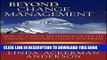 [PDF] Mobi Beyond Change Management: How to Achieve Breakthrough Results Through Conscious Change