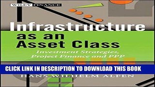 [PDF] Mobi Infrastructure as an Asset Class: Investment Strategy, Project Finance and PPP (Wiley