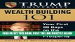 [PDF] Trump University Wealth Building 101: Your First 90 Days on the Path to Prosperity Full