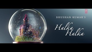 HALKA HALKA Video Song - Rahat Fateh Ali Khan - Ft. Ayushmann Khurrana & Amy Jackson - T-Series - YouTube