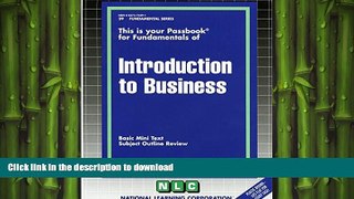 Free [PDF] INTRODUCTION TO BUSINESS (Fundamental Series) (Passbooks) Jack Rudman Full Book