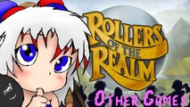Other Games - Rollers of the Realms