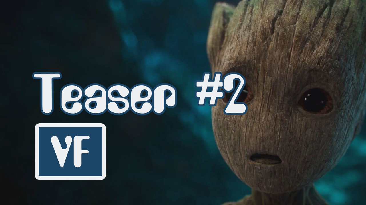 Les Gardiens de la Galaxie Vol.2 - Teaser 2 [HD/VF]