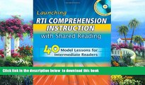 Best Price Nancy Boyles Launching RTI Comprehension Instruction with Shared Reading: 40 Model