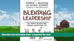 Audiobook Blending Leadership: Six Simple Beliefs for Leading Online and Off Stephen J. Valentine