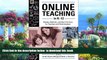 Buy Sarah Bryans-Bongey Online Teaching in K-12: Models, Methods, and Best Practices for Teachers