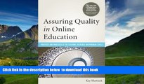 Best Price  Assuring Quality in Online Education: Practices and Processes at the Teaching,