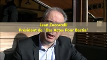 Jean Zuccarelli : «  La majorité municipale voit Bastia en petit ! »