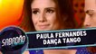 Paula Fernandes dança tango no Sabadão