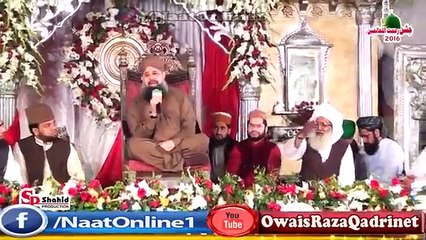 Tajdar E Haram Muhammad Owais Raza Qadri New Naat   2016