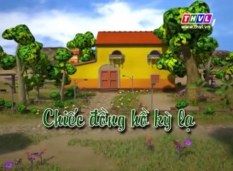 Chuyện của Đốm - Tập 40  Chiếc đồng hồ kỳ lạ