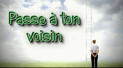 Passe à ton voisin par Jean Loup
