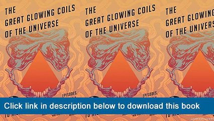 (o-o) (XX) eBook Download The Great Glowing Coils Of The Universe: Welcome To Night Vale Episodes, Volume 2