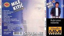 Mile Kitic i Juzni Vetar - Ruzni snovi nestanite (Audio 1988)