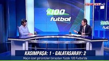 Kasımpaşa - Galatasaray 1-2 RıdvanDilmen Maç Sonu Yorumları | Tek part part 2/2